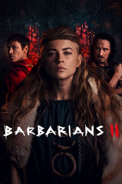 Drei ernste Figuren in historischen Gewändern stehen vor einem dunklen, feurigen Hintergrund. Die Frau in der Mitte trägt Pelz und ein Stirnband. Unten ist in Weiß und Rot der Schriftzug „BARBARIANS II“ zu sehen, der an das packende Drama erinnert, das nun zum Streamen verfügbar ist – perfekt für alle, die IPTV kaufen möchten, um Premium-Unterhaltung zu genießen.