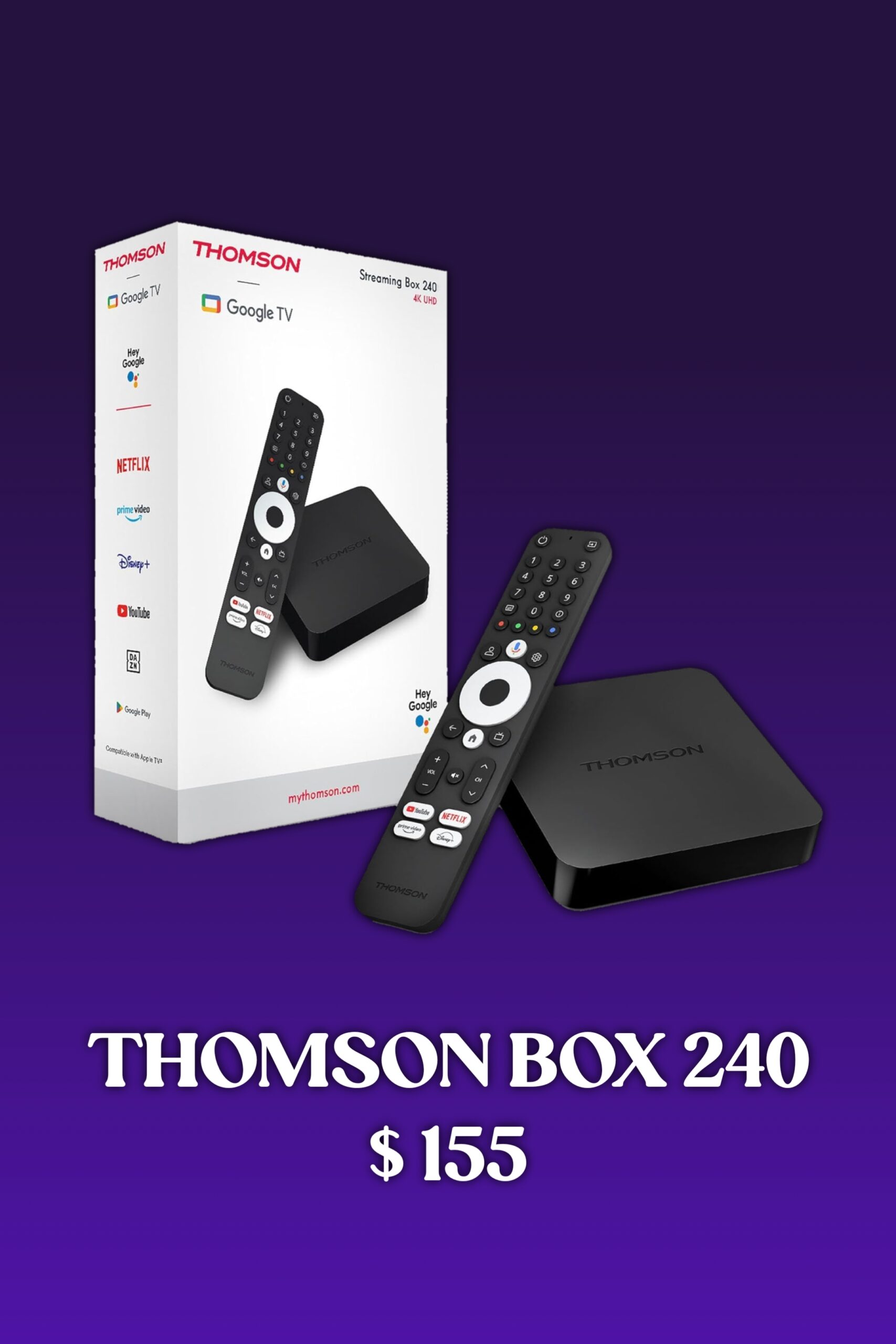Ein Thomson Box 240-Streaming-Gerät mit Fernbedienung und Verpackung, dargestellt vor einem violetten Hintergrund mit Farbverlauf, darunter der Preis von 155 $ – ideal für alle, die IPTV kaufen und nahtloses Entertainment genießen möchten.