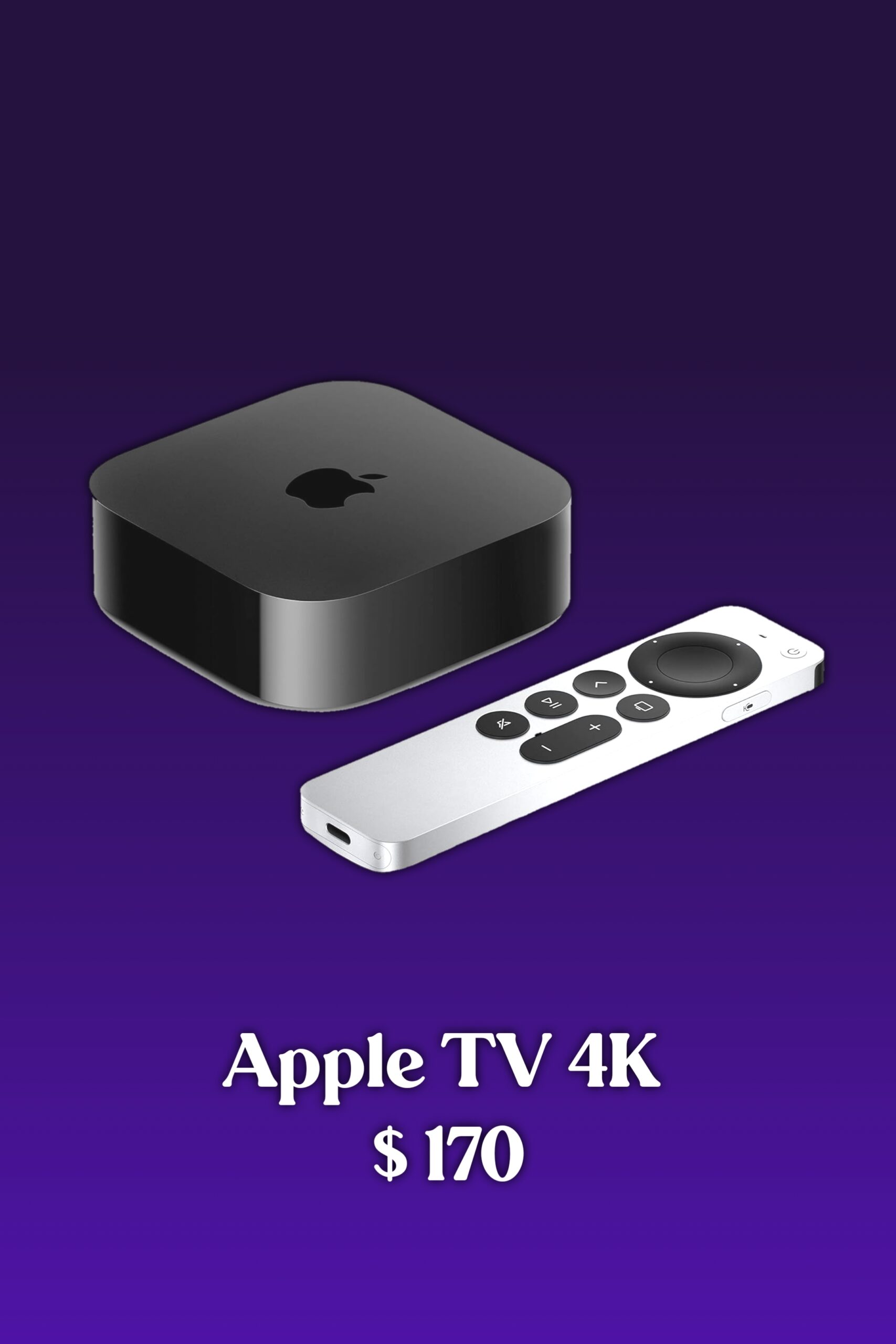 Ein schwarzes Apple TV 4K-Gerät und eine weiße Fernbedienung sind vor einem violetten Hintergrund mit Farbverlauf abgebildet, darunter steht der Text „Apple TV 4K 170 $“ – damit ist es die perfekte Wahl für alle, die IPTV kaufen und ihr Streaming-Erlebnis auf ein neues Niveau heben möchten.
